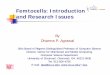 Femtocells: Introduction and Research Issues€¦ · Computer Science Department University of Cincinnati, Cincinnati, OH, 45221OH, 45221--00300030 Tel: 513513--556556--47564756 