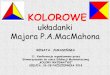 Prezentacja programu PowerPoint - SEMsem.edu.pl/konferencja-2018/materialy/KOLORY_MATEMATYKI.pdf · Stowarzyszenie na rzecz Edukacji Matematycznej „KOLORY MATEMATYKI” ... - system