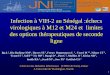 Infection à VIH-2 au Sénégal :échecs virologiques à M12 et ...€¦ · Infection à VIH-2 au Sénégal :échecs virologiques à M12 et M24 et limites des options thérapeutiques