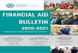 FINANCIAL AID BULLETIN - San Diego City College · campus Financial Aid Office. • You must meet and maintain the standards of satisfactory academic progress. Please refer to pages