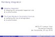 Romberg Integration - homepages.math.uic.eduhomepages.math.uic.edu/~jan/mcs471/romberg.pdf · Romberg Integration 1 Adaptive Integration stopping the composite trapezium rule a Julia