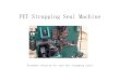 PET Strapping Seal Machinesteel-strapping-seal-machine.com/products/pet...Website: steel-strapping-seal-machine.com Sales contact: Mr Colin Wang ( watsapp +86 18621090767; email: zjaska@vip.163.com)