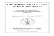 THE AMERICAN COLLEGE OF PSYCHIATRISTS · 2017 Testing Schedule ... (AADPRT), the American Psychiatric Association (APA), the Association for Academic Psychiatry (AAP), two neurology