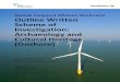 Norfolk Vanguard Offshore Wind Farm Outline Written Scheme ...... · 1.2 Outline WSI Structure and Purpose 6. This Outline Written Scheme of Investigation (OWSI) for onshore archaeology