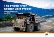The Frieda River Copper-Gold Project - PanAust · Copper-Gold Project Brisbane Mining Club May 2015 . PanAust Limited . Two Operations in Laos . PanAust Limited 2015 guidance 