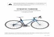 synapse carbon - Cannondale Bicycle Corporation...• Laissez votre vélo refroidir ou se réchauffer avant de l'utiliser. • Ne rangez pas votre vélo dans des endroits où la température