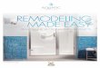 REMODELING MADE EASY · 2017-01-23 · Ideal for remodeling projects, or applications where space is limited, Aquatic sectional . showers offer an easy-to-install and attractive bath