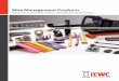 Wire Management Products - IEWC: Wire, Cable & Wire ... · Harness Yarn & Lacing Tape PVC Coated Yarns, Braiding Tape, Specialty Materials • Alpha Wire • Breyden • Coats, Inc