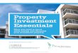 Property Investment Essentials · an investment adviser or qualified financial planner to help determine your financial goals and strategies. Please call the office for more information