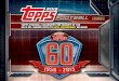 FOOTBALL - Sports Collectors Daily€¦ · 15-03-2015  · foil stamped 60th Anniversary logo. (1:3 packs) NEW! Topps 60th Anniversary Buybacks Pays tribute to the greatest Topps