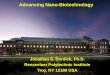 Advancing Nano-Biotechnologysites.nationalacademies.org/cs/groups/pgasite/documents/webpage/… · • Tremendous leveraging of NIH, NSF, DOE, and DOD funding • Opportunities for