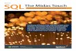 White Paper SQLThe Midas Touch · The Midas Touch Combining the power of SQL with your SCADA system facilitates more people asking more questions about your data. The answers can