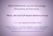 West Midlands Acute Oncology, Directory of Services. · CUP Lead Clinician - Dr Simon Grumett - 01902 307999 ext 5202 Metastatic Spinal Cord ... Graham Day, Sarah McDonald, Laurie