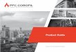 Product Guide - PFC Corofil - Passive Fire Protection ...the Coated Panel System, flexible walls and concrete floors. The one product fits pipe sizes 32mm to 250mm. Fire rated for
