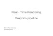 Real - Time Rendering Graphics pipelinecervenansky/rtr/pr1_pipeline.pdf · 24.02.2010 5 Second generation Vertex - lighting calculations Pixel - depth interpolation, triangles Frame