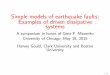 Simple models of earthquake faults: Examples of driven ... - Department of Physicsphysics.clarku.edu/~hgould/talks/mazenkosymposium.pdf · 2015-06-08 · Simple models of earthquake