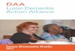 Luton Dementia Guide · CARING FOR SOMEONE WITH DEMENTIA Like Gill you may have started caring for your loved one long before they had a diagnosis of dementia. It may be that your