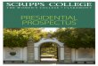 PRESIDENTIAL PROSPECTUS - Scripps College · 2019-11-16 · 2 SUMMARY Scripps College is seeking a president who has the capacity, experience, and vision to guide the institution