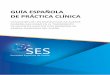 GUÍA ESPAÑOLA DE PRÁCTICA CLÍNICA · 2019-01-24 · guÍa espaÑola de prÁctica clÍnica utilizaciÓn de los dispositivos de avance mandibular (dam) en el tratamiento de pacientes