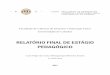 RELATÓRIO FINAL DE ESTÁGIO PEDAGÓGICO · Relatório final de Estágio Pedagógico apresentado à Faculdade de Ciências do Desporto e Educação ... Pedagógico, integrada no plano