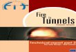 Annex3-Technical report part 2 - Fire safe design - Rail ... · Technical Report – Part 2 Fire Safe Design – rail tunnels Rapporteur Rail Tunnels, Giorgio Micolitti, RFI Contributions: