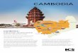 CAMBODIA - ICS Travel Group · PDF file Visit Siem Reap’s magnificent temples, abandoned centuries ago by the Khmer kingdom and now surrounded by its lush forests. Most famous is