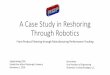 A Case Study in Reshoring Through Robotics - Catalyst Connection 2018-11-10¢  A Case Study in Reshoring