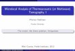 Microlocal Analysis of Thermoacoustic (or …Microlocal Analysis of Thermoacoustic (or Multiwave) Tomography, I Plamen Stefanov Purdue University The model, the direct problem, Uniqueness