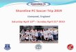 Shoreline FC 2013 Soccer Trip - Amazon S3 · on a magical mystery tour of Liverpool! Paul Mcartney and John Lennon’s childhood homes, Strawberry fields, Penny Lane, Albert Docks,