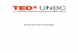 TEDX UNBC Hall/Agendas/2017/2017-07-24/Do… · In the spirit of ideas worth spreading, TEDx is a program of local, self-organized events that bring people together to share a TED-like
