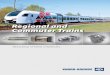 Regional and Commuter Trains - Knorr-Bremse€¦ · MoTIoN coNTRoLLER ENTRANcE SYSTEM SANdING SYSTEM MAGNETIc TRA cK BRAKE BRAKE coNTRoL RouTER BRAKE cALIpER coNTRoLLER SWITch. REGIoNAL