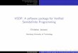 VSDP: A software package for Verified Semidefinite ...neum/glopt/gicolag/talks/...optimization, robust optimization, signal processing, algebraic geometry, quantum chemistry, atomic
