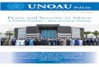 United Nations Office to the African Union - UNOAU Bulletin...on partnership between the UN and Regional Organizations, in particular with the African Union. Afterwards, Afterwards,