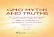 GMO MYTHS AND TRUTHS - Internet Info...GMO Myths and Truths 2 GMO Myths and Truths An evidence-based examination of the claims made for the safety and efficacy of genetically modified