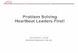 Problem Solving Heartbeat Leaders First!asqtidewater.org/files/ASQ_DPS.pdf · Registered Veteran Owned Small Business Licensed in Virginia Since June 30, 2002 Sub-S Corporation Tax
