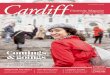 Cardiff for Alumni & Friends€¦ · 6 Cardiff University Magazine SUMMER 2013 update As we prepare for another academic year, our aim is clear: the student experience at Cardiff