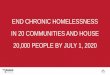 END CHRONIC HOMELESSNESS IN 20 COMMUNITIES AND … · Campaign Coordinator 24. CAEH Team Tim Richter President & CEO Stefania Seccia Communications Advisor 25. CAEH Training and Technical