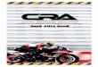 CENTRAL ROADRACING ASSOCIATION · WK RACING ARMERS Josh Hayes Team Erion Honda 2007 AMA Formula Xtreme Champion Top Teams & Riders know to trust CHR for reliable & temperature accurate
