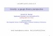 Gravity: a gauge theory perspective€¦ · LeCosPA 2 at NTU, 2015-12-14 Gravity: a gauge theory perspective James M. Nester National Central U & LeCosPa NTU working with C.M. Chen