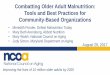 Combatting Older Adult Malnutrition: Tools and Best ... · Improving the lives of 10 million older adults by 2020 Combatting Older Adult Malnutrition: Tools and Best Practices for
