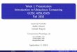 Week 1 Presentation Introduction to Ubiquitous Computing ...Week 1 Presentation Introduction to Ubiquitous Computing COSC 4355/6355 Fall 2015 Ioannis Pavlidis Ashik Khatri Dinesh Majeti