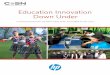 Education Innovation Down Under zealand_v4_0.pdf · I. NEW ZEALAND: EDUCATIONAL CONTEXT T he education system in New Zealand is a four-tier model that includes primary and intermediate
