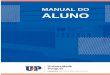 MANUAL DO ALUNO - UnP - Universidade Potiguar · 2018-10-04 · Faculdade Internacional da Paraíba (FPB); Universidade Anhembi Morumbi (UAM); Universidade Potiguar (UnP); Universidade