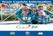Team Captain Information · Your first step is to set your fundraising goal to $1,000 or more. Then start contacting families, friends, neighbors, and coworkers to join your team