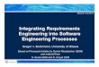 Integrating Requirements Engineering into Software Engineering Processesbochmann/SEG3101/Notes/SEG3101-ch6... · 2010-12-02 · 2 SEG3101 (Fall 2010). Integrating Requirements Engineering