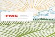 2018 Annual Report - FMC Sustainability€¦ · announce new sustainability goals and targets that reflect an agriculture-focused FMC in our next Sustainability Report, which will