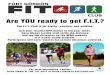 FORT GORDON FIToaa CLUB FITNESS INTENSITY TRAINING Are … · CLUB FITNESS INTENSITY TRAINING Are YOU ready to get F.I.T.? The F.I.T. Club is for biking , running, and walking. Use