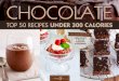 TOP 50 RECIPES UNDER 300 CALORIES - Amazon S3 · THE HEALTHY MUMMY TOP 50 CHOCOLATE RECIPES Welcome to The Healthy Mummy TOP 50 CHOCOLATE RECIPES UNDER 300 CALORIES Chocolate is a