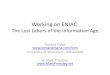 Working on ENIACmith.umd.edu/wp-content/uploads/2016/02/Haigh-Priestley-Presentation-Slides.pdf–Ada Lovelace (Day) –Grace Hopper (Celebration of Women in Computing) •The “women