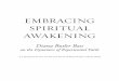 Embracing SPiriTUaL aWaKEning - ChurchPublishing.org€¦ · “awakenings,” a spiritual newness that comes from beyond us, and a sociological recognition of our new social circumstance